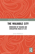 The Walkable City: the dimensions of walking and overlapping walks of life