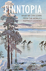 Finntopia: what we can learn from the world's happiest country
