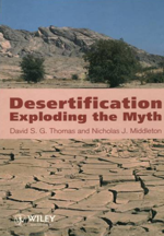 Desertification: Exploding the Myth