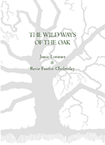 The Wild Ways of the Oak