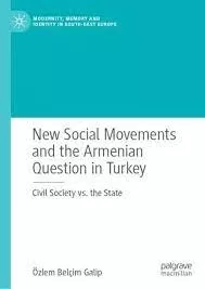 New Social Movements and the Armenian Question in Turkey: Civil Society vs. the State