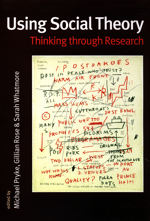 Using Social Theory: Thinking through Research